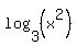 log%283%2C%28x%5E2%29%29
