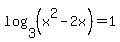 log%283%2C%28x%5E2-2x%29%29=1