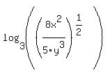 log%283%2C+%28%288x%5E2%2F5y%5E3%29%5E%281%2F2%29%29%29