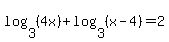 log%283%2C+%284x%29%29%2Blog%283%2C%28x-4%29%29+=2