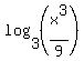 log%283%2C+%28x%5E3%2F9%29%29