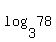log%283%2C+78%29