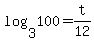 log%283%2C100%29+=+t%2F12