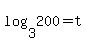log%283%2C200%29+=+t