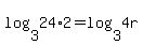 log%283%2C24%2A2%29=log%283%2C4r%29