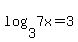 log%283%2C7x%29+=+3