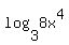 log%283%2C8x%5E4%29