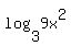 log%283%2C9x%5E2%29