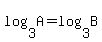 log%283%2CA%29=log%283%2CB%29