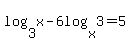 log%283%2Cx%29+-+6log%28x%2C3%29=5
