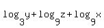 log%283%2Cy%29%2Blog%289%2Cz%29%2Blog%289%2Cx%29