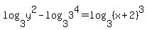 log%283%2Cy%5E2%29-log%283%2C3%5E4%29=log%283%2C%28x%2B2%29%5E3%29