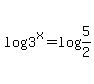 log%283%5Ex%29+=+log%285%2F2%29