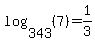 log%28343%2C+%287%29%29+=+1%2F3