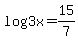 log%283x%29=15%2F7