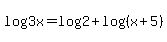 log%283x%29=log%282%29%2Blog%28%28x%2B5%29%29