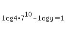 log%284%2A7%5E10%29-log%28y%29=1