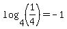 log%284%2C%281%2F4%29%29=-1