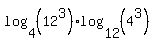 log%284%2C%2812%5E3%29%29%2Alog%2812%2C%284%5E3%29%29