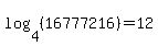 log%284%2C%2816777216%29%29+=+12