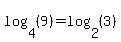 log%284%2C%289%29%29=log%282%2C%283%29%29