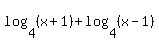 log%284%2C%28x%2B1%29%29%2Blog%284%2C%28x-1%29%29