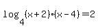 log%284%2C%28x%2B2%29%28x-4%29%29=2