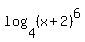 log%284%2C%28x%2B2%29%5E6%29