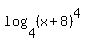 log%284%2C%28x%2B8%29%5E4%29
