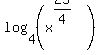log%284%2C%28x%5E%2825%2F4%29%29%29