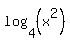 log%284%2C%28x%5E2%29%29