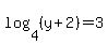 log%284%2C%28y%2B2%29%29=3