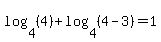 log%284%2C+%284%29%29%2Blog%284%2C+%284-3%29%29=1