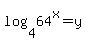 log%284%2C+64%5Ex%29=y