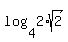 log%284%2C2%2Asqrt%282%29%29