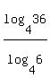 log%284%2C36%29%2Flog%284%2C6%29