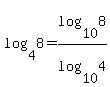 log%284%2C8%29=log%2810%2C8%29%2Flog%2810%2C4%29