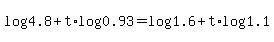 log%284.8%29%2Bt%2Alog%280.93%29=log%281.6%29%2Bt%2Alog%281.1%29