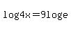 log%284x%29=9log%28e%29
