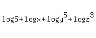 log%285%29%2Blog%28x%29%2Blog%28y%5E5%29%2Blog%28z%5E3%29