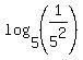 log%285%2C%281%2F5%5E2%29%29