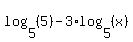 log%285%2C%285%29%29-3%2Alog%285%2C%28x%29%29