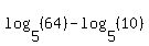 log%285%2C%2864%29%29-log%285%2C%2810%29%29