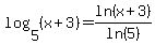 log%285%2C%28x%2B3%29%29+=+ln%28x%2B3%29%2Fln%285%29