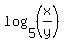 log%285%2C%28x%2Fy%29%29