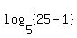 log%285%2C+%2825-1%29%29