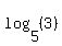 log%285%2C+%283%29%29