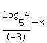 log%285%2C4%29%2F-3=x