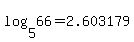 log%285%2C66%29+=+2.603179