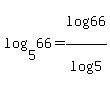 log%285%2C66%29+=+log%2866%29%2Flog%285%29